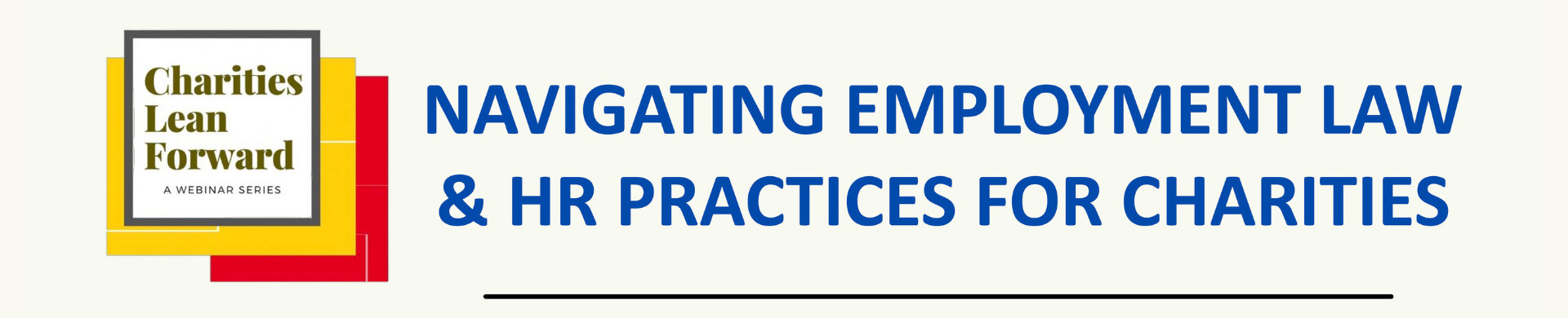 Charities Lean Forward: Navigating Employment Law and HR Practices for Charitie